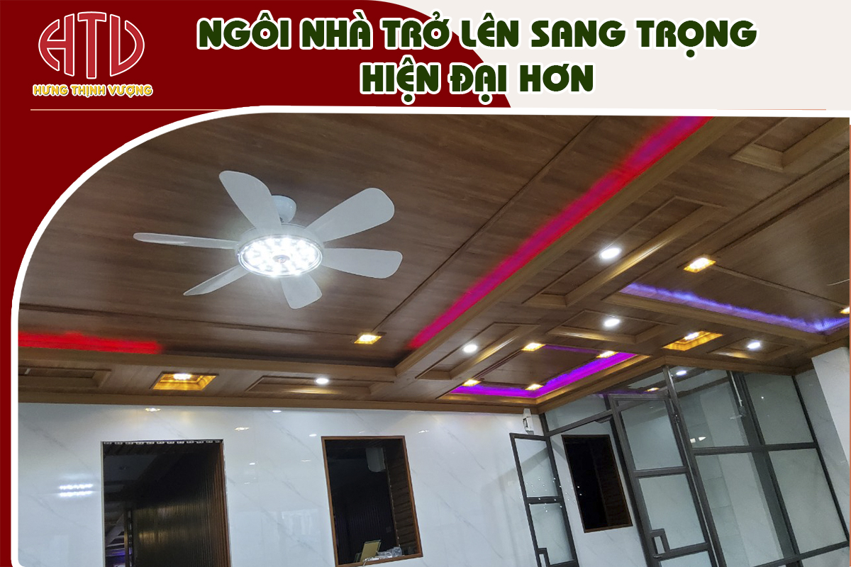 HOÀN THIỆN CÔNG TRÌNH ỐP TRẦN BẰNG TẤM ỐP NHỰA PVC GIA ĐÌNH ANH LONG – MÊ LINH – VĨNH PHÚC